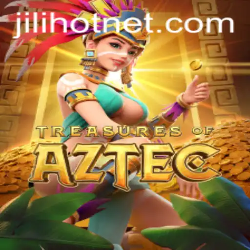 Discover the Thrilling World of Treasures of Aztec with JILIHOT